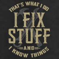 That's What I Do I Fix Stuff And I Know Things 25L Jumbo Tote