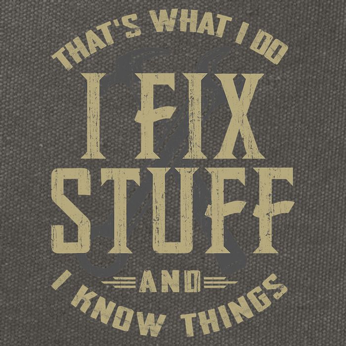 That's What I Do I Fix Stuff And I Know Things Cotton Canvas Backpack
