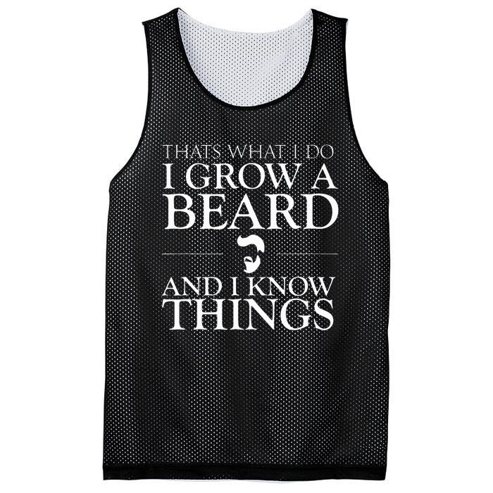 Thats What I Do I Grow A Beard And I Know Things Fun Beard Mesh Reversible Basketball Jersey Tank