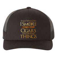 Thats What I Do I Smoke Cigars And I Know Things Smoker Yupoong Adult 5-Panel Trucker Hat