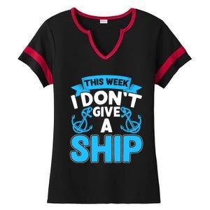 This Week I Dont Give A Ship Family Cruise Vacation Outfit Gift Ladies Halftime Notch Neck Tee