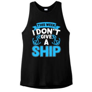 This Week I Dont Give A Ship Family Cruise Vacation Outfit Gift Ladies PosiCharge Tri-Blend Wicking Tank