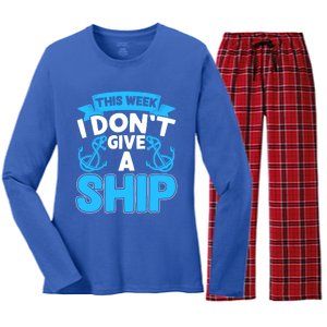 This Week I Dont Give A Ship Family Cruise Vacation Outfit Gift Women's Long Sleeve Flannel Pajama Set 