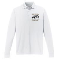 That's What I Do I Ride Tractors I Play With Cows I Forget Performance Long Sleeve Polo