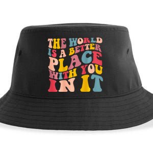 The World Is A Better Place With You In It Trendy Costume Sustainable Bucket Hat