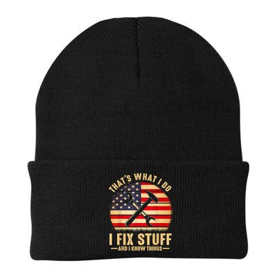 That's What I Do I Fix Stuff And I Know Things Funny Saying Knit Cap Winter Beanie