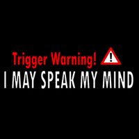 Trigger Warning I May Speak My Mind Gift Cooling Performance Crew T-Shirt