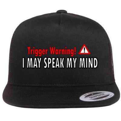 Trigger Warning I May Speak My Mind Gift Flatbill Hat