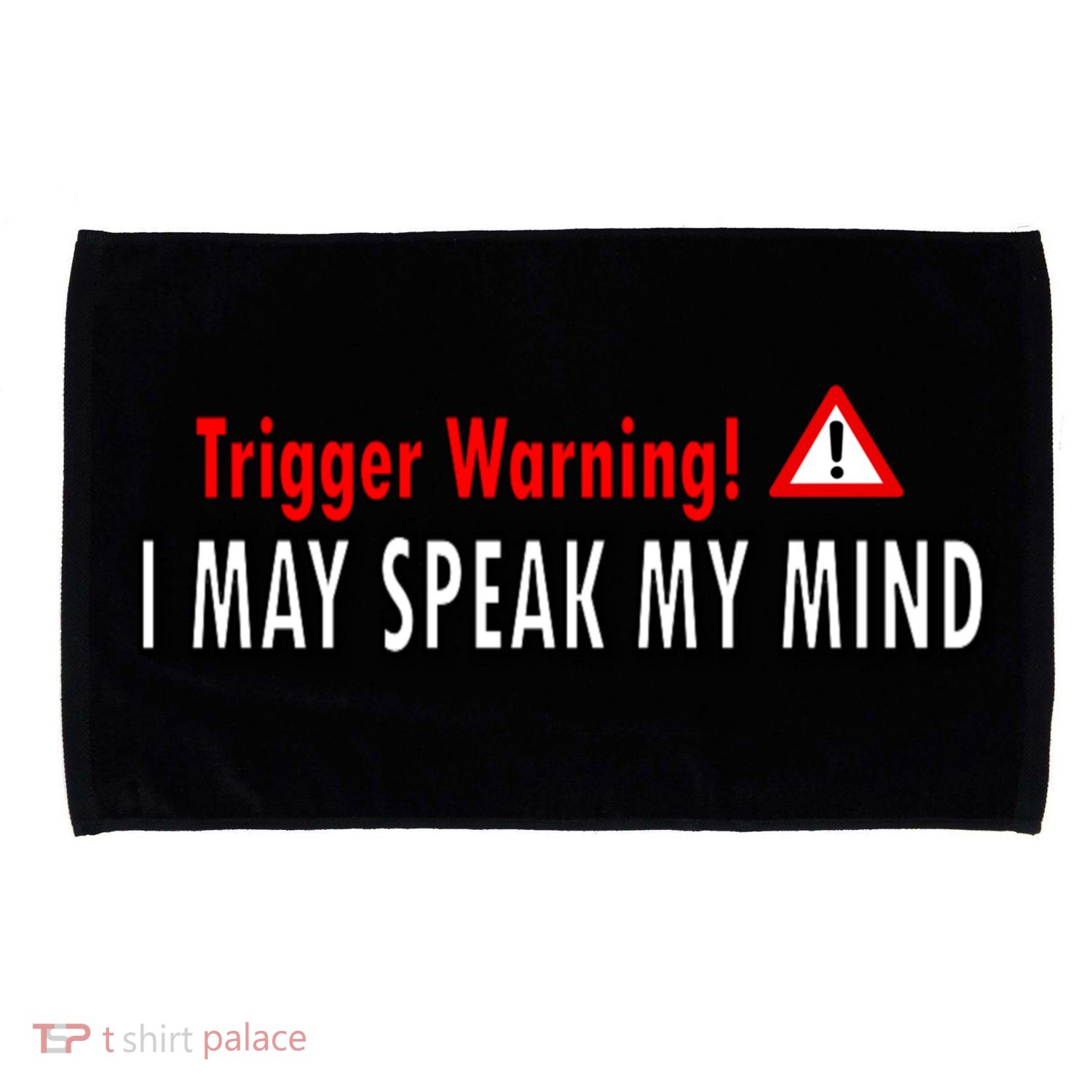 Trigger Warning I May Speak My Mind Gift Microfiber Hand Towel