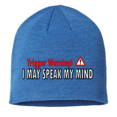 Trigger Warning I May Speak My Mind Gift Sustainable Beanie