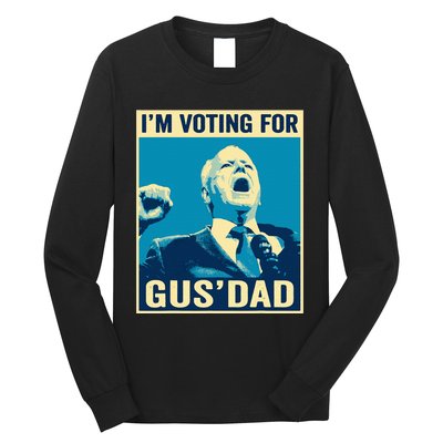 Tim Walz IM Voting For Gus Dad 2024 Presidential Election Long Sleeve Shirt