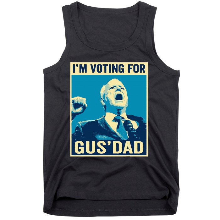 Tim Walz IM Voting For Gus Dad 2024 Presidential Election Tank Top