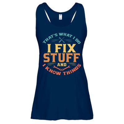 That's What I Do I Fix Stuff And I Know Things Funny Dad Ladies Essential Flowy Tank