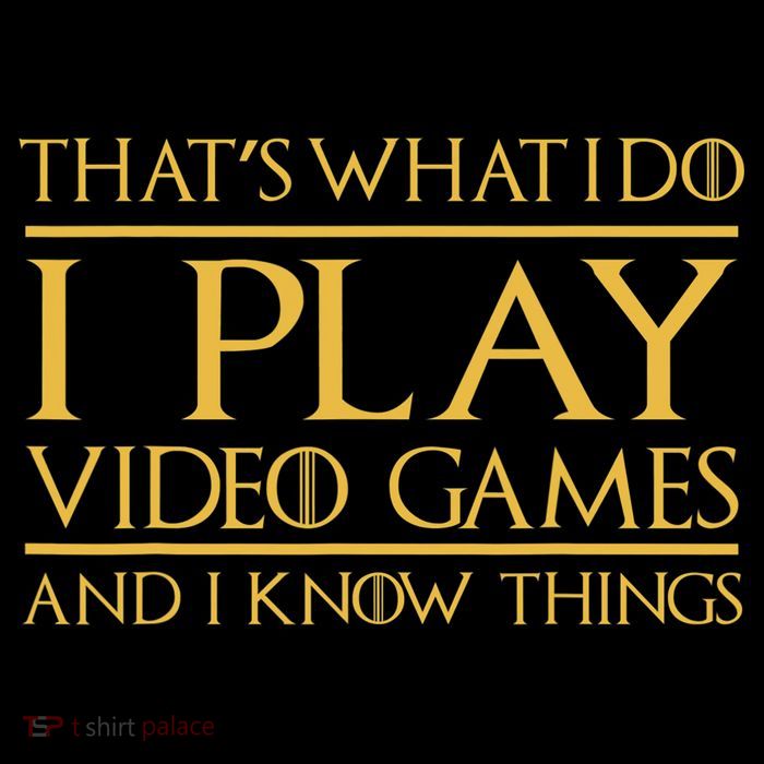 That's What I Do I Play Video Games And I Know Things Gamer Premium T-Shirt