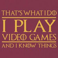 That's What I Do I Play Video Games And I Know Things Gamer 16oz Travel Tumbler