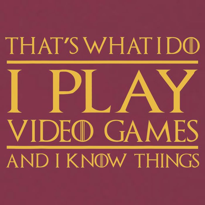 That's What I Do I Play Video Games And I Know Things Gamer 16oz Travel Tumbler