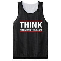 Think While It's Still Legal Political Statement Mesh Reversible Basketball Jersey Tank