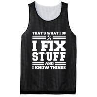 Thats What I Do I Fix Stuff And I Know Things Funny Saying Mesh Reversible Basketball Jersey Tank