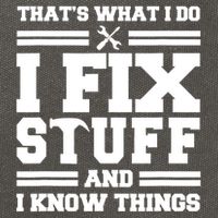 Thats What I Do I Fix Stuff And I Know Things Funny Saying Cotton Canvas Backpack