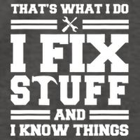 Thats What I Do I Fix Stuff And I Know Things Funny Saying Vector Backpack