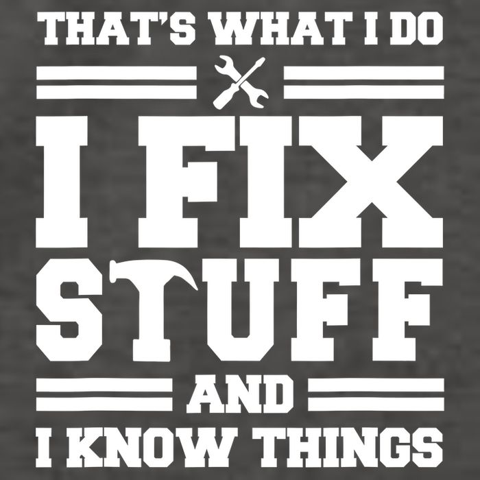 Thats What I Do I Fix Stuff And I Know Things Funny Saying Vector Backpack