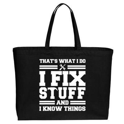 Thats What I Do I Fix Stuff And I Know Things Funny Saying Cotton Canvas Jumbo Tote