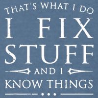 That's What I Do I Fix Stuff And I Know Things Garment-Dyed Sweatshirt