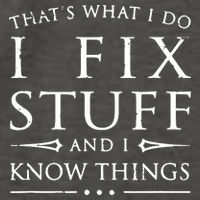 That's What I Do I Fix Stuff And I Know Things Vector Backpack