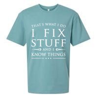 That's What I Do I Fix Stuff And I Know Things Sueded Cloud Jersey T-Shirt