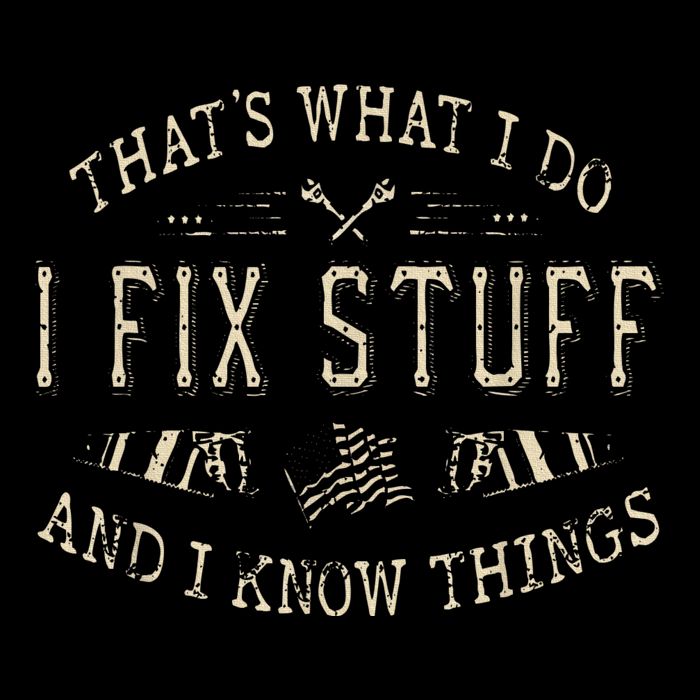ThatS What I Do I Fix Stuff And I Know Things Funny Dad Drawstring Bag