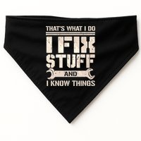 That's What I Do I Fix Stuff And I Know Things USA-Made Doggie Bandana