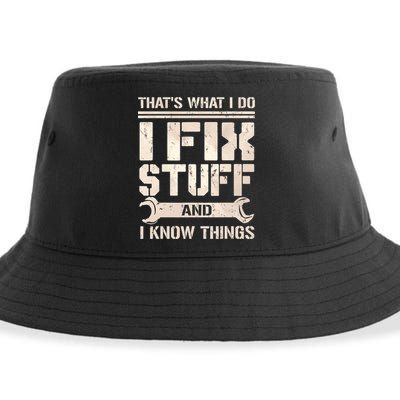 That's What I Do I Fix Stuff And I Know Things Sustainable Bucket Hat
