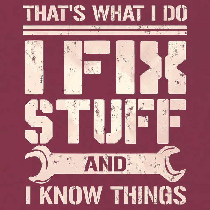 That's What I Do I Fix Stuff And I Know Things 16oz Travel Tumbler