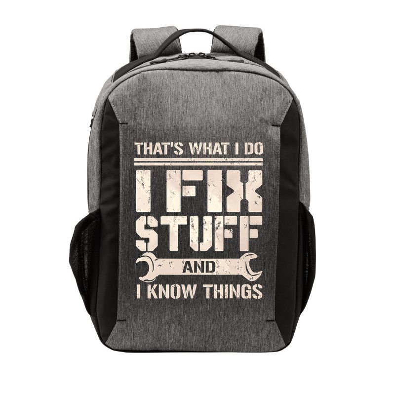 That's What I Do I Fix Stuff And I Know Things Vector Backpack