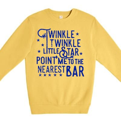 Twinkle Little Star Point Me To The Nearest Bar Premium Crewneck Sweatshirt