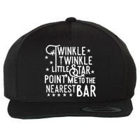Twinkle Little Star Point Me To The Nearest Bar Wool Snapback Cap