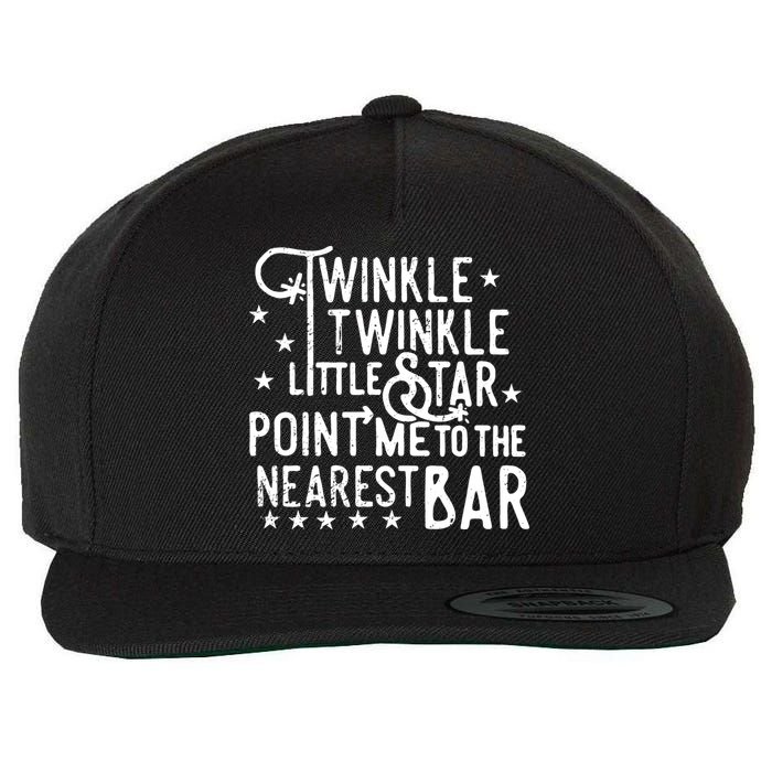 Twinkle Little Star Point Me To The Nearest Bar Wool Snapback Cap