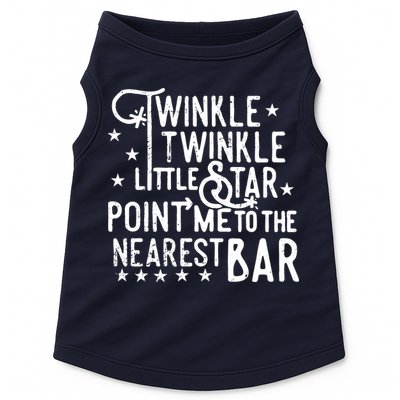 Twinkle Little Star Point Me To The Nearest Bar Doggie Tank