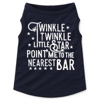 Twinkle Little Star Point Me To The Nearest Bar Doggie Tank