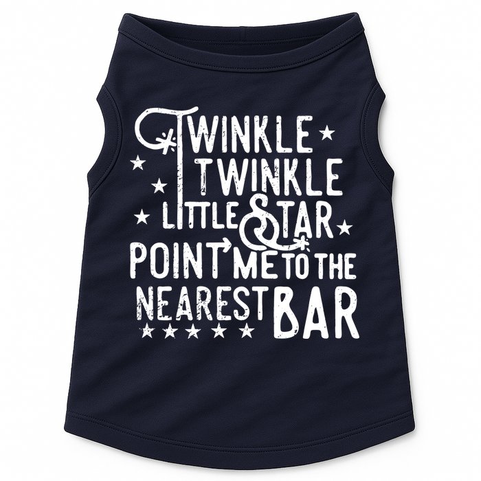Twinkle Little Star Point Me To The Nearest Bar Doggie Tank