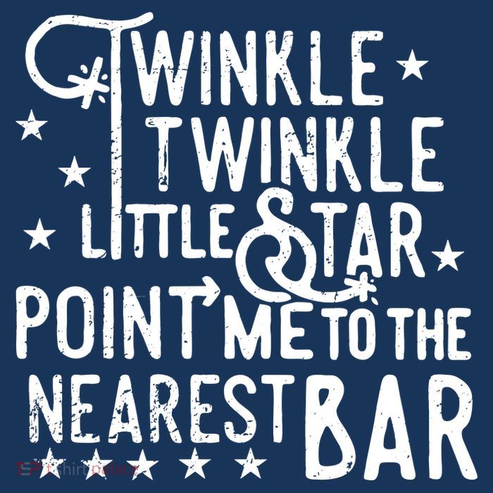 Twinkle Little Star Point Me To The Nearest Bar Tall T-Shirt