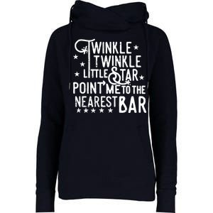 Twinkle Little Star Point Me To The Nearest Bar Womens Funnel Neck Pullover Hood