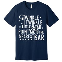 Twinkle Little Star Point Me To The Nearest Bar Premium T-Shirt