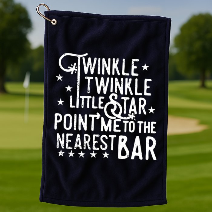 Twinkle Little Star Point Me To The Nearest Bar Golf Towel