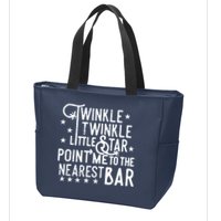 Twinkle Little Star Point Me To The Nearest Bar Zip Tote Bag