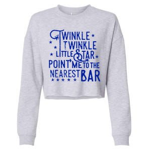 Twinkle Little Star Point Me To The Nearest Bar Cropped Pullover Crew