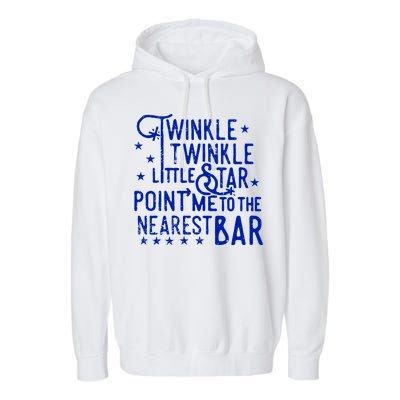 Twinkle Little Star Point Me To The Nearest Bar Garment-Dyed Fleece Hoodie