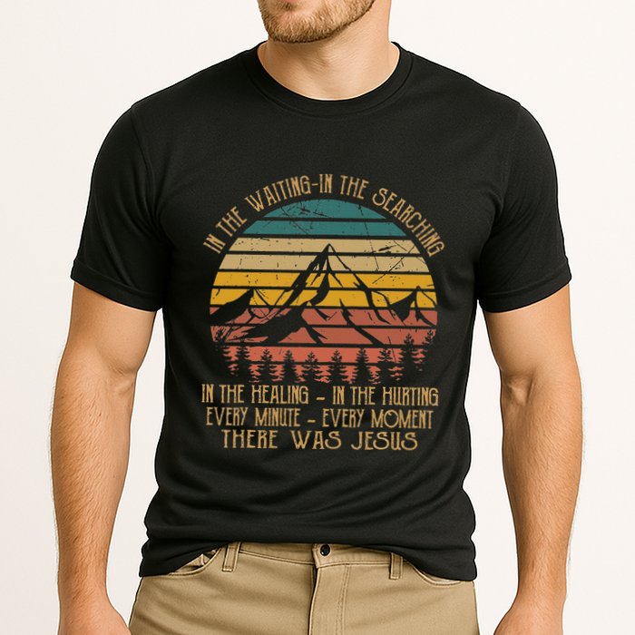 There Was Jesus Christian In The Waiting Searching Performance Shirt