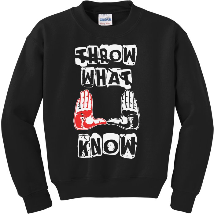 Throw What Know Kids Sweatshirt