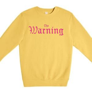 The Warning Keep Me Fed Fan Pack 2 Premium Crewneck Sweatshirt